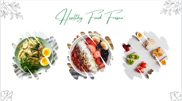 Healthy Food Fresno